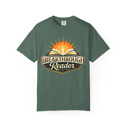 "Breakthrough Reader" T-Shirt — Inspirational Book Lover Tee