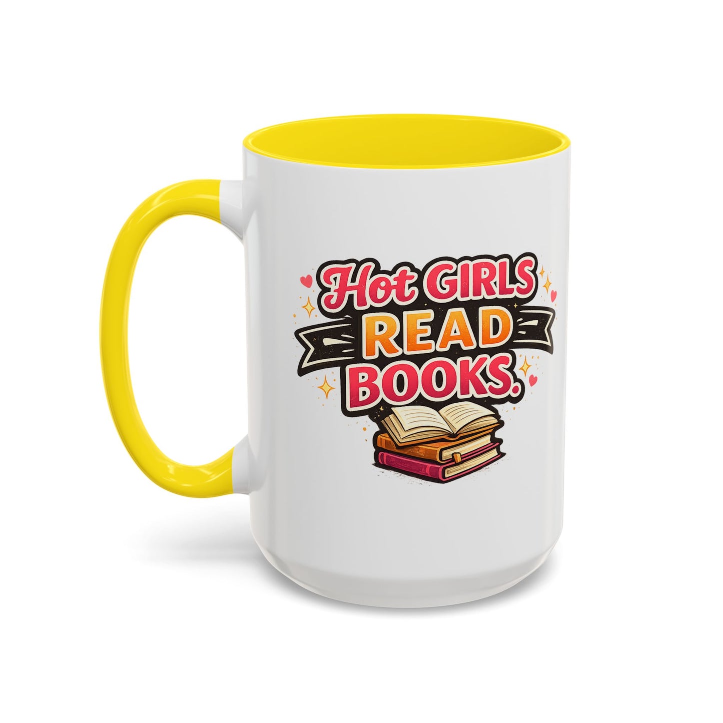 Hot Girls Read Books Coffee Mug — 'Best Mom Ever' Accent Ceramic Mug (11/15 oz)