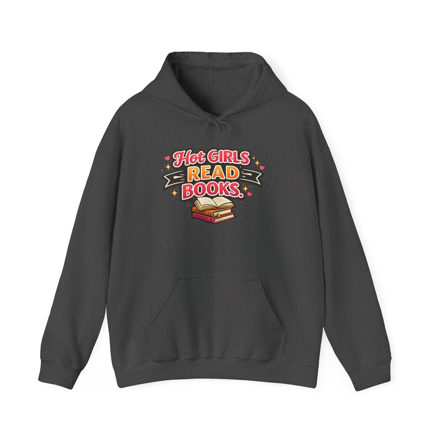 "Hot Girls Read Books" Hoodie - Cozy Literary Graphic Hoodie
