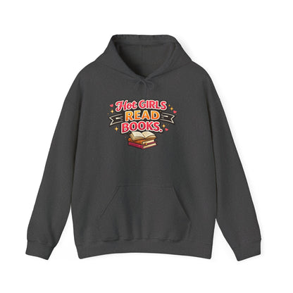 "Hot Girls Read Books" Hoodie - Cozy Literary Graphic Hoodie