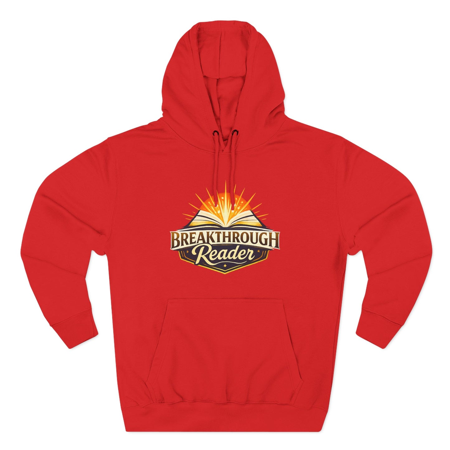 Breakthrough Reader Hoodie – Inspirational Sunburst Fleece Pullover