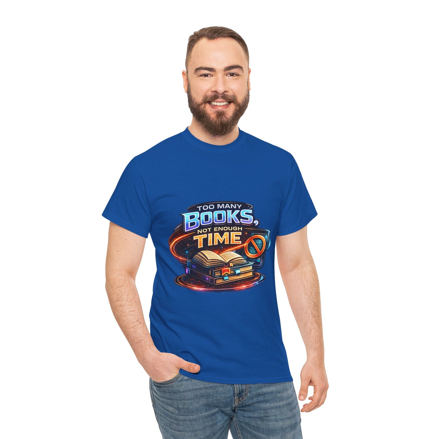 Books & No Time T-Shirt — "Too Many Books, Not Enough Time" Reading Tee