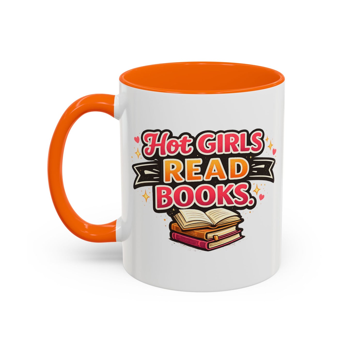 Hot Girls Read Books Coffee Mug — 'Best Mom Ever' Accent Ceramic Mug (11/15 oz)