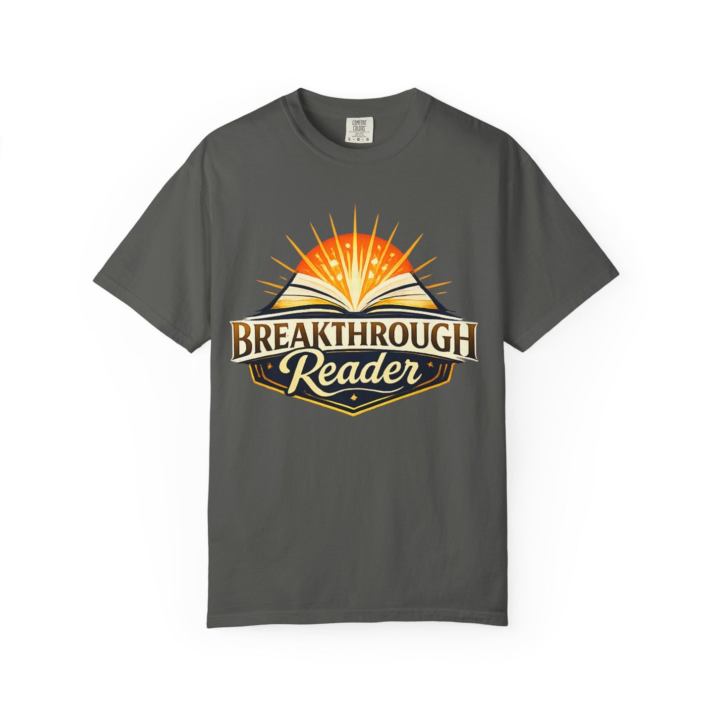 "Breakthrough Reader" T-Shirt — Inspirational Book Lover Tee