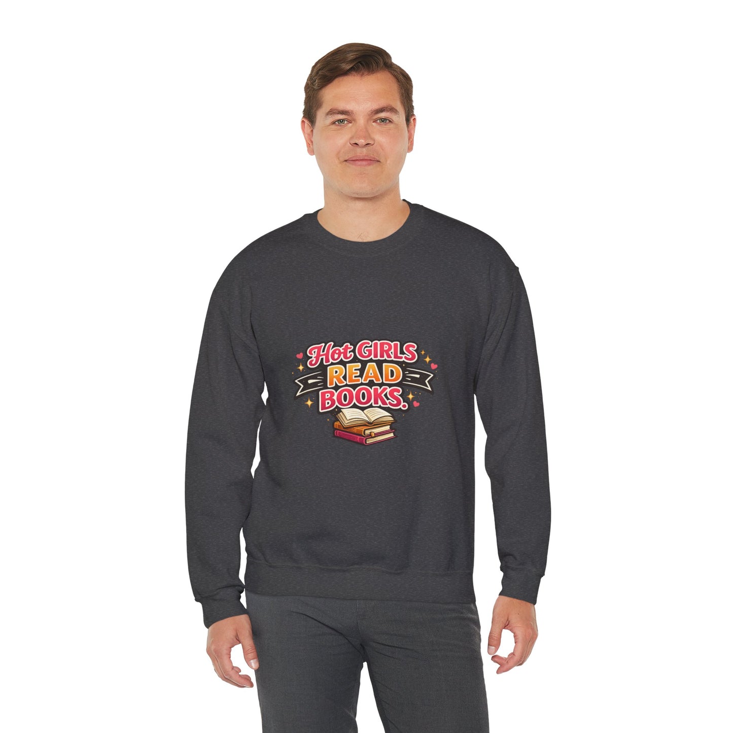 "Hot Girls Read Books" Crewneck Sweatshirt - Cozy Graphic Pullover for Book Lovers