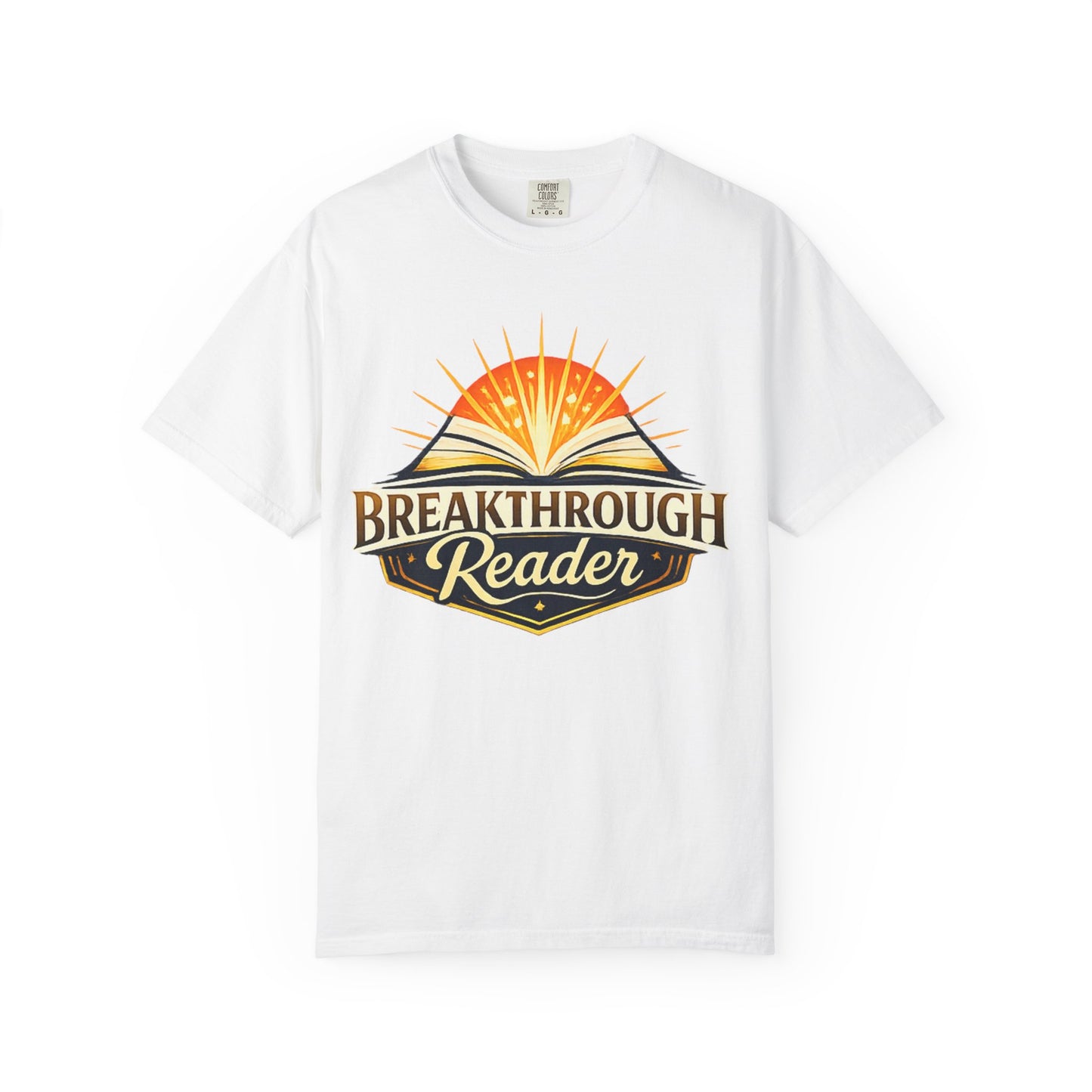 "Breakthrough Reader" T-Shirt — Inspirational Book Lover Tee