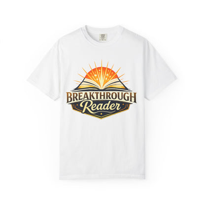 "Breakthrough Reader" T-Shirt — Inspirational Book Lover Tee